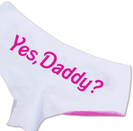 "Yes Daddy" Panties