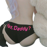 "Yes Daddy" Panties