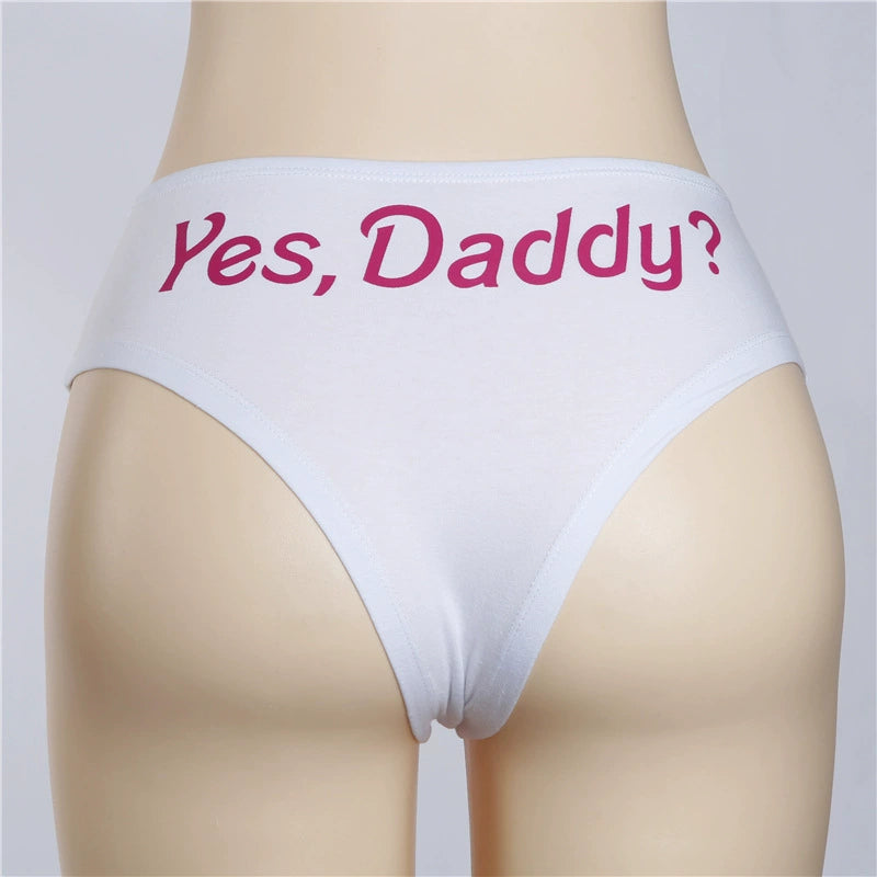 "Yes Daddy" Panties