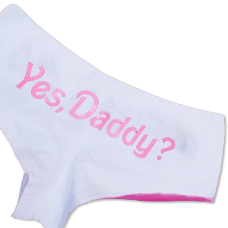 "Yes Daddy" Panties